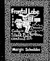 Margie Schnibbe frontal lobe for rent classic xerox zine
